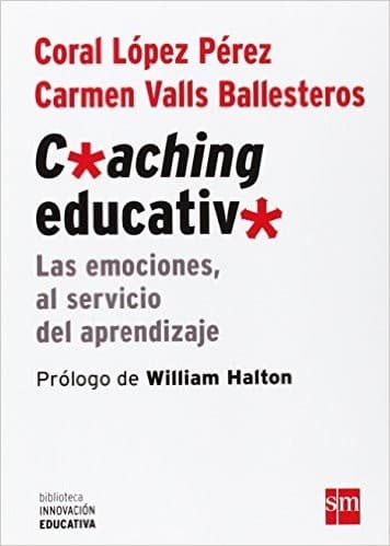 Coaching educativo : las emociones, al servicio del aprendizaje 