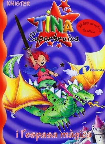 Tina Superbruixa i lespasa màgica