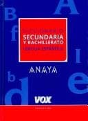 Diccionario de Secundaria y Bachillerato (DICCIONARIOS ESCOLARES. LENGUA ESPAÑOLA)
