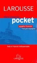 Larousse diccionario pocket Espanol Frances - Francais-Espagnol/ Spanish-French Larousse Dictionary