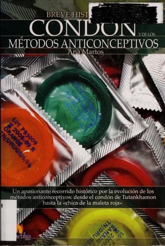 Breve historia del condon y de los metodos anticonceptivos