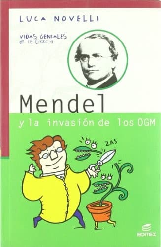 Mendel y la invasion de los OGM