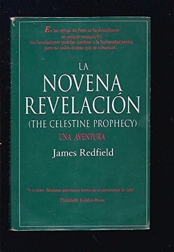 La Novena Revelacion (The Celestine Prophecy)