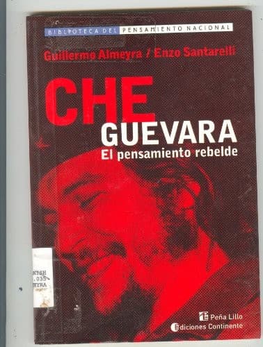 Che Guevara - El Pensamiento Rebelde