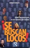 Se buscan locos/ Crazy People Wanted