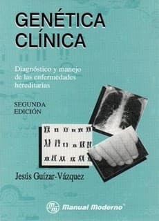 Genetica clinica : diagnostico y manejo de las enfermedades hereditarias - 2ed., 3. ed.