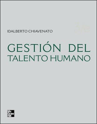 Gestión del talento humano. - 3. ed.
