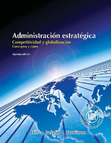 Administracion estrategica : competitividad y globalizacion : conceptos y casos - 7. ed.