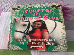 Secretos del Pony Club: Isa y la Navidad en el Pony Club