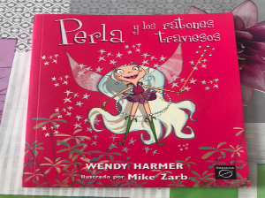 Perla Y Los Ratones Traviesos/ Perla And the Funny Mices (Perla Pr.L)