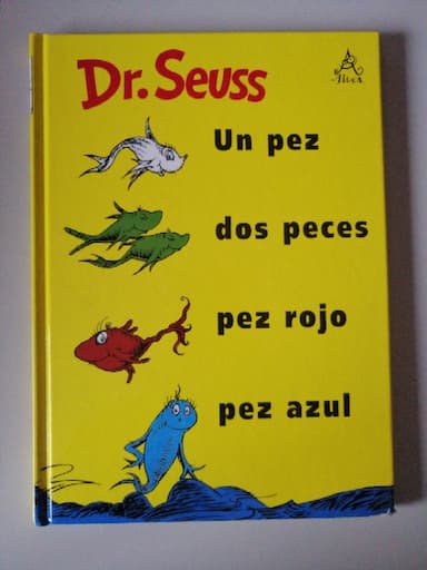 Dr. Seuss. Un pez dos peces pez rojo pez azul