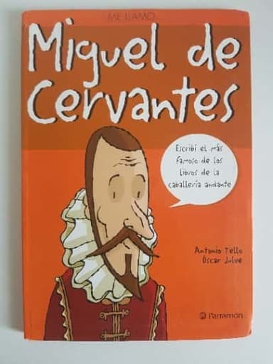 Miguel De Cervantes (Me Llamo)