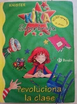 Kika Superbruja revoluciona la clase