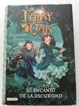 Fairy Oak 2. El encanto de la oscuridad