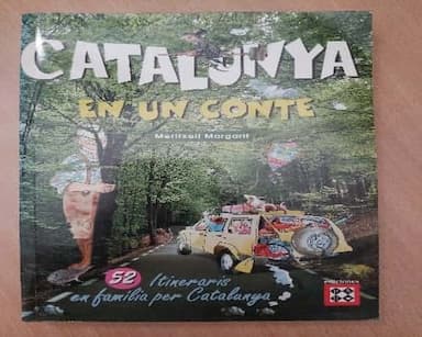 Catalunya en un conte. 52 itineraris en família