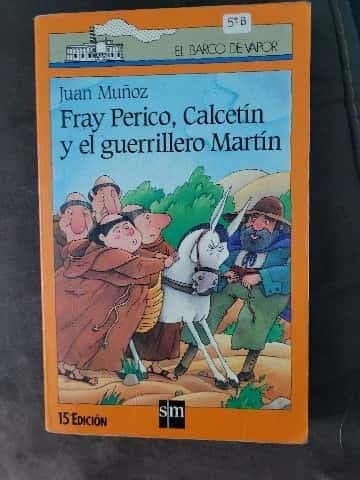 Fray Perico Calcetin y el guerrillero Martin.