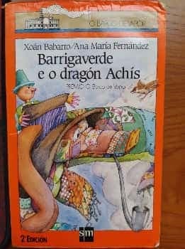 Barrigaverde e o dragón Achís. Xoan Babarro. Ediciones SM 1990