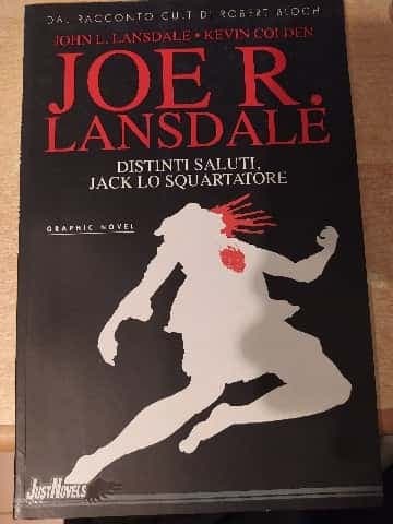 Joe R. Lansdale Distinti Saluti Jack lo squartatore