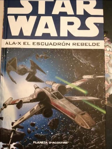 Star Wars : Ala-X el escuadrón rebelde