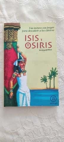 Isis Y Osiris (Para Descubrir a Los Clasicos)