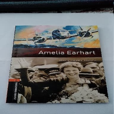 Oxford Bookworms Library: Two: Amelia Earhart