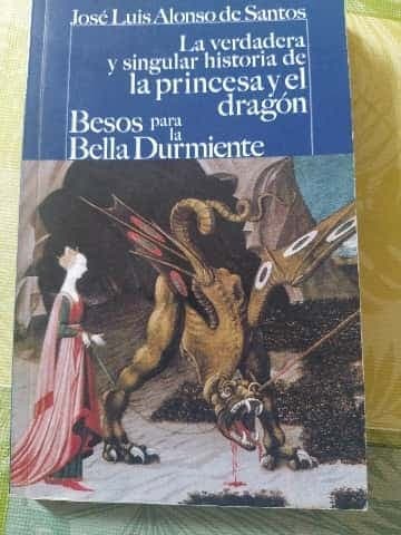 La verdadera y singular historia de la princesa y el dragon  Besos para le bella durmiente