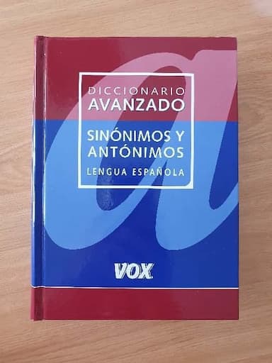 Diccionario Avanzado de Sinonimos y Antonimos Lengua Española