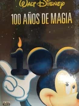 WALT DISNEY - 100 AÑOS DE MAGIA