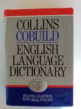 Collins COBUILD (Collins Birmingham University International Language Database) English language dictionary