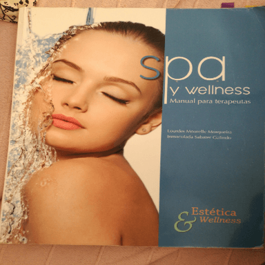 SPA Y WELLNESS Manual para terapeutas