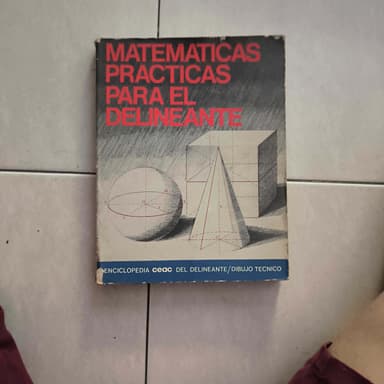 Matemáticas prácticas para el delineante