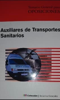 AUXILIARES DE TRANSPORTES SANITARIOS. TEMARIO GENERAL.