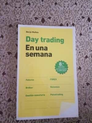 Day Trading En una semana (Borja Muñoz)