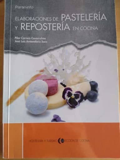 Elaboraciones de pastelería y repostería en cocina