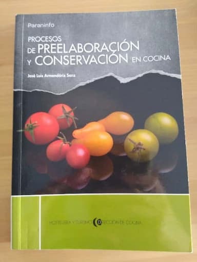 Procesos de preelaboración y conservación en cocina