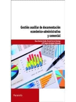 Gestión auxiliar de documentación económico administrativa y comercial