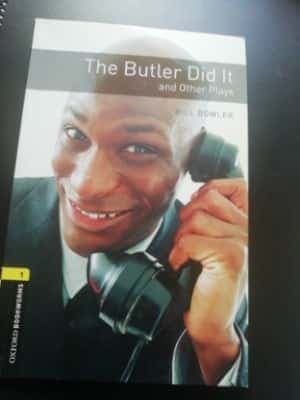 The butler did it
