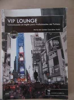 Vip Lounge. Comunicación en Inglés para Profesionales del Turismo