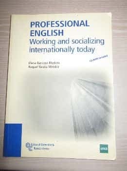 Professional English. Working and socializing internationally today