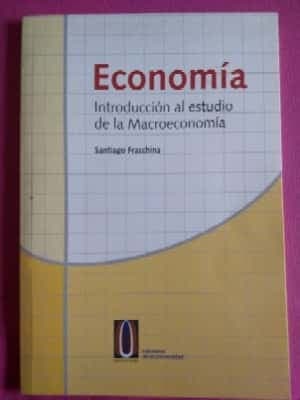Economía, introducción al estudio de la Macroeconomía.