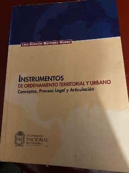 Instrumentos de ordenamiento territorial y urbano