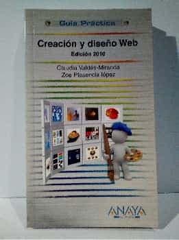 CREACIÓN Y DISEÑO WEB Edición 2010