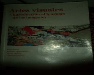 Artes Visuales-Introduccion al lenguaje de las imagenes.
