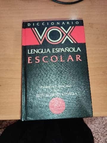 Diccionario Escolar De LA Lengua Espanola (Vox)