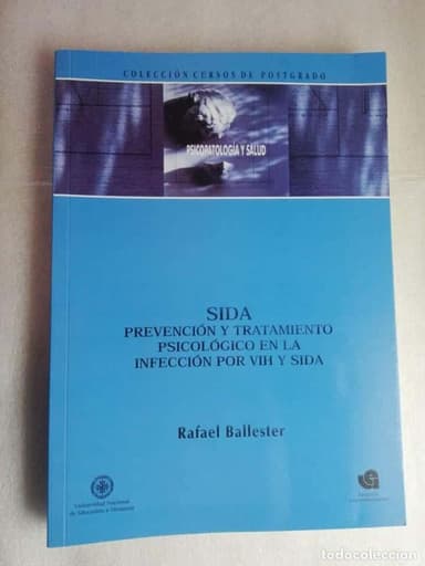 PREVENCIÓN Y TRATAMIENTO PSICOLÓGICO EN LA INFECCIÓN POR VIH Y SIDA - RAFAEL BALLESTER/UNED