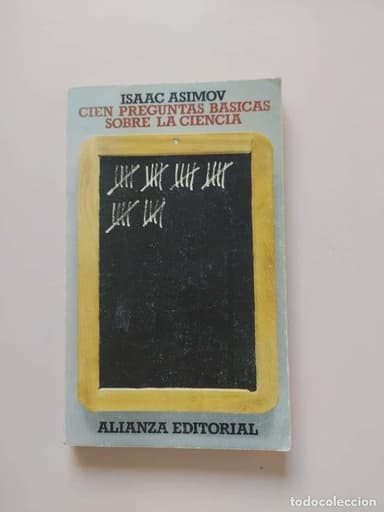 CIEN PREGUNTAS BÁSICAS SOBRE LA CIENCIA - ISAAC ASIMOV