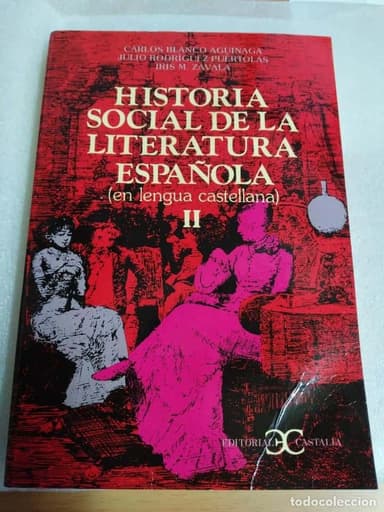 HISTORIA SOCIAL DE LA LITERATURA ESPAÑOLA (EN LENGUA CASTELLANA) VOL. II.