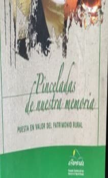 Pinceladas de nuestra memoria: puesta en valor del patrimonio rural