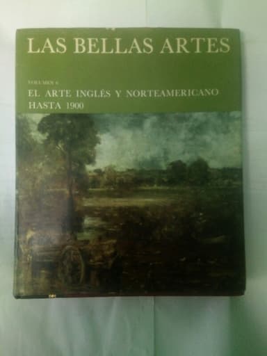 LAS BELLAS ARTES (el arte Inglés y Norteamericano hasta 1900)
