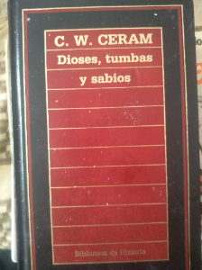 DIOSES TUMBAS Y SABIOS-C.W.CERAM-EDITORIAL ORBIS